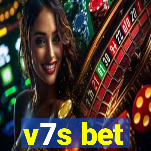 v7s bet